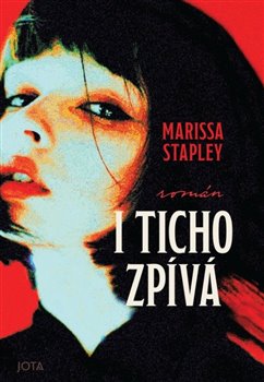 I ticho zp�v�
