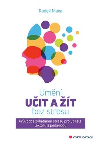 Um�n� u�it a ��t bez stresu