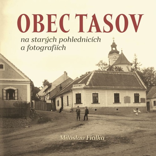 Obec Tasov na star�ch pohlednic�ch a fot
