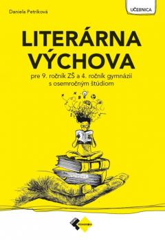 LITER�RNA V�CHOVA PRE 9. RO�N�K Z� a 4. RO�N�K GYMN�ZI� S OSEMRO�N�M �T�DIOM