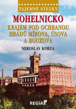 Mohelnicko Krajem pod ochranou hrad� M�r