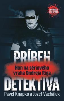 Pr�beh detekt�va.Hon na s�riov�ho vraha Ondreja Riga