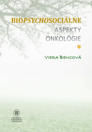 Biopsychosoci�lne aspekty onkol�gie