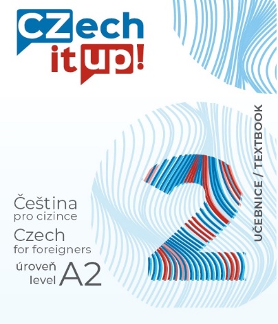 Czech it UP! 2 (�rove� A2, u�ebnice)