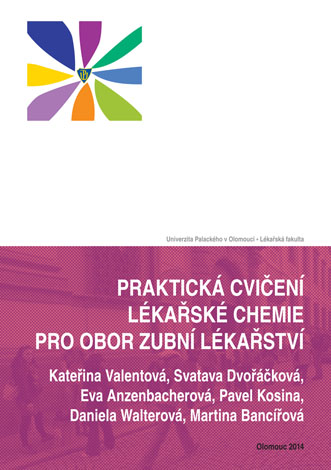 Praktick� cvi�en� l�ka�sk� chemie pro obor zubn� l�ka�stv�