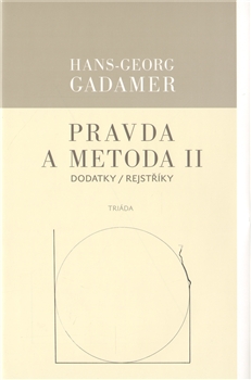Pravda a metoda II