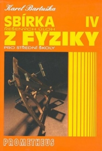 Sb�rka �e�en�ch �loh z fyz.IV. 3.v.