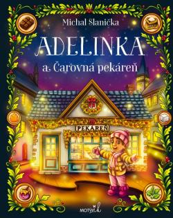 Adelinka a �arovn� pek�re�