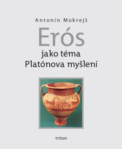 Er�s jako t�ma Plat�nova my�len�