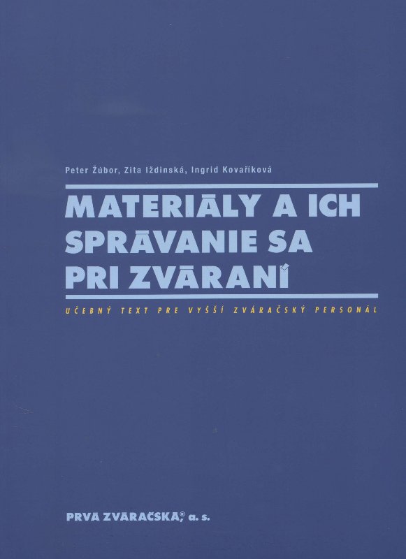 Materi�ly a ich spr�vanie sa pri zv�ran�