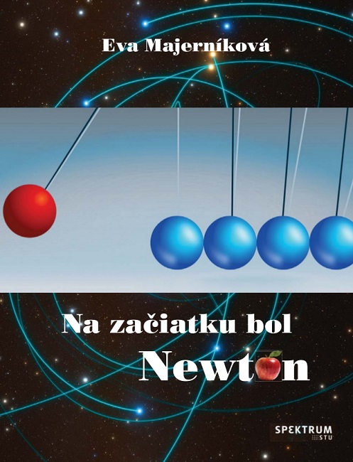 Na za�iatku bol Newton