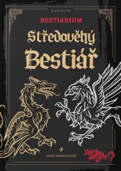 Bestiarium: St�edov�k� besti��