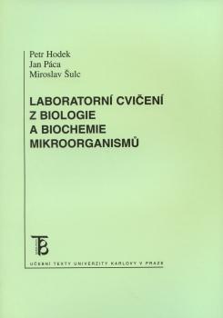 Laboratorn� cvi�en� z biologie a biochemie mikroorganism�