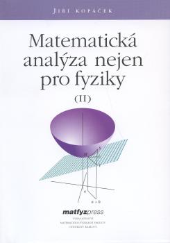 Matematick� anal�za nejen pro fyziky II.