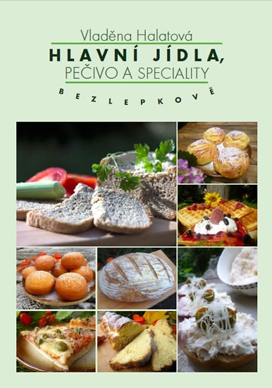 Hlavn� j�dla, pe�ivo a speciality bezlepkov�