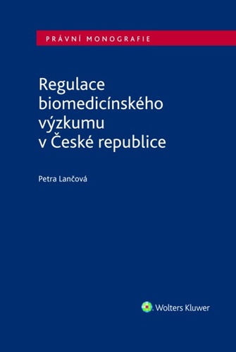Regulace biomedic�nsk�ho v�zkumu v �R