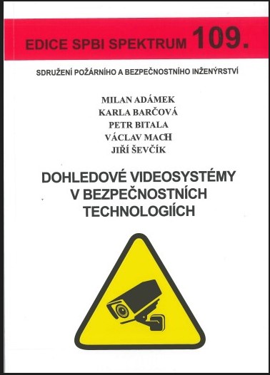 Dohledov� videosyst�my v bezpe�nostn�ch technologi�ch