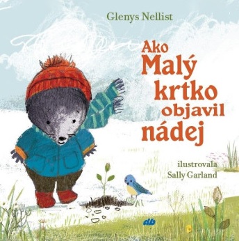 Ako Mal� krtko objavil n�dej