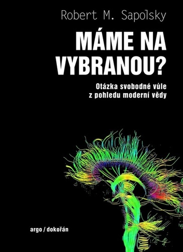M�me na vybranou?