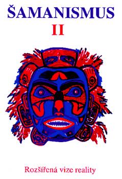 �amanismus II  Roz���en� vize reality