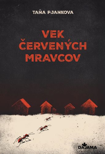 Vek �erven�ch mravcov