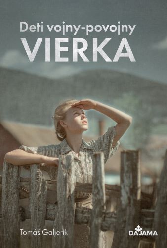 Deti vojny-povojny: Vierka