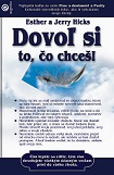 Dovo� si to, �o chce�!