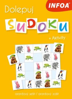 Dolepuj sudoku + Aktivity - oran�ov� se�it / oran�ov� zo�it (CZ/SK vydanie)