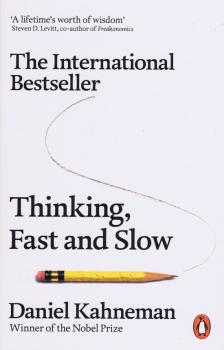 Thinking, Fast and Slow