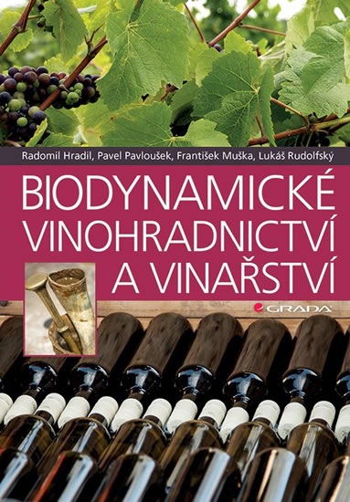 Biodynamick� vinohradnictv� a vina�stv�