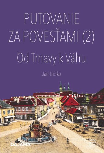 Putovanie za poves�ami 2