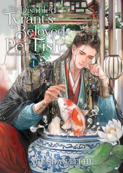 The Disabled Tyrant�s Beloved Pet Fish: Canji Baojun De Zhangxin Yu Chong 1