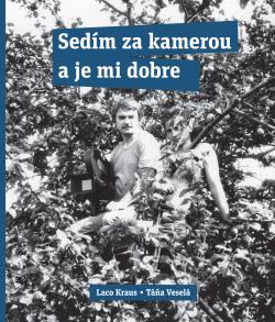 Sed�m za kamerou a je mi dobre