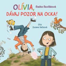 Ol�via, d�vaj pozor na ocka (audiokniha)