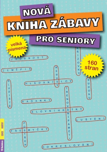 Nov� kniha z�bavy pro seniory /A4/