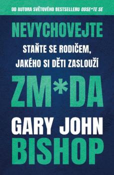 Nevychovejte zm*da VIA