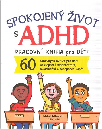 Spokojen� �ivot s ADHD