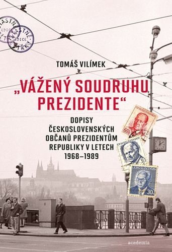 �V�en� soudruhu prezidente� ACADEMIA-K
