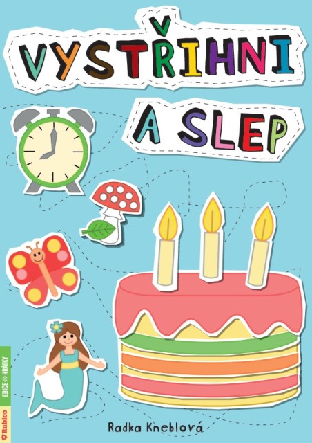 Vyst�ihni a slep