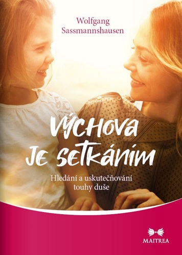 V�chova je setk�n�m