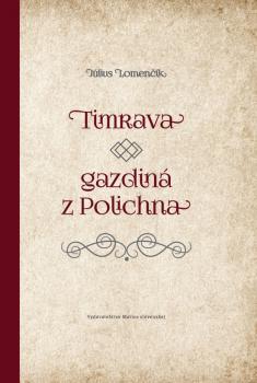 Timrava � gazdin� z Polichna