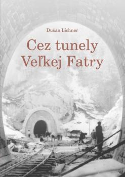CEZ TUNELY VE�KEJ FATRY