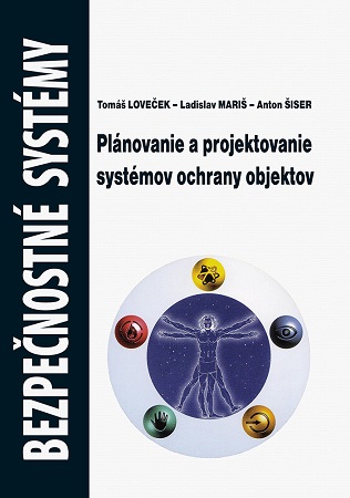 Bezpe�nostn� syst�my. Pl�novanie a projektovanie syst�mov ochrany objektov