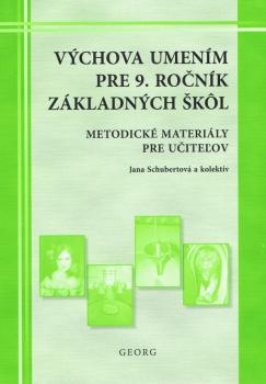 V�chova umen�m pre �iakov 9. ro�n�ka Z�, metodika pre u�ite�ov