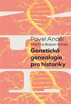 Genetick� genealogie pro historiky