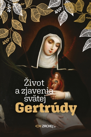 �ivot a zjavenia sv�tej Gertr�dy