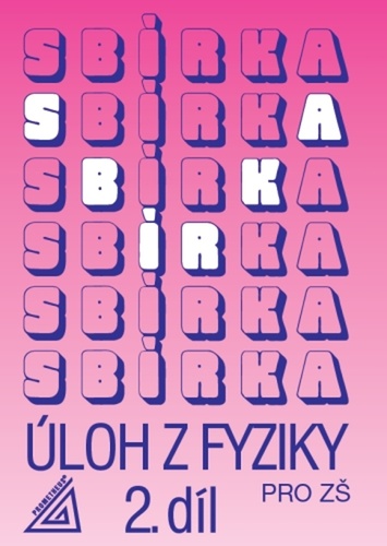 Sb�rka �loh z Fyziky 2.d�l pro Z� 4.v.