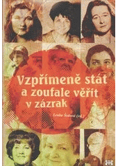 Vzp��men� st�t a zoufale v��it v z�zrak