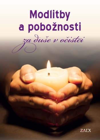 Modlitby a pobo�nosti za du�e v o�istci (2. vydanie)