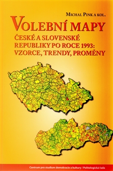 Volebn� mapy �esk� a Slovensk� republiky po roce 1993: vzorce, trendy, prom�ny